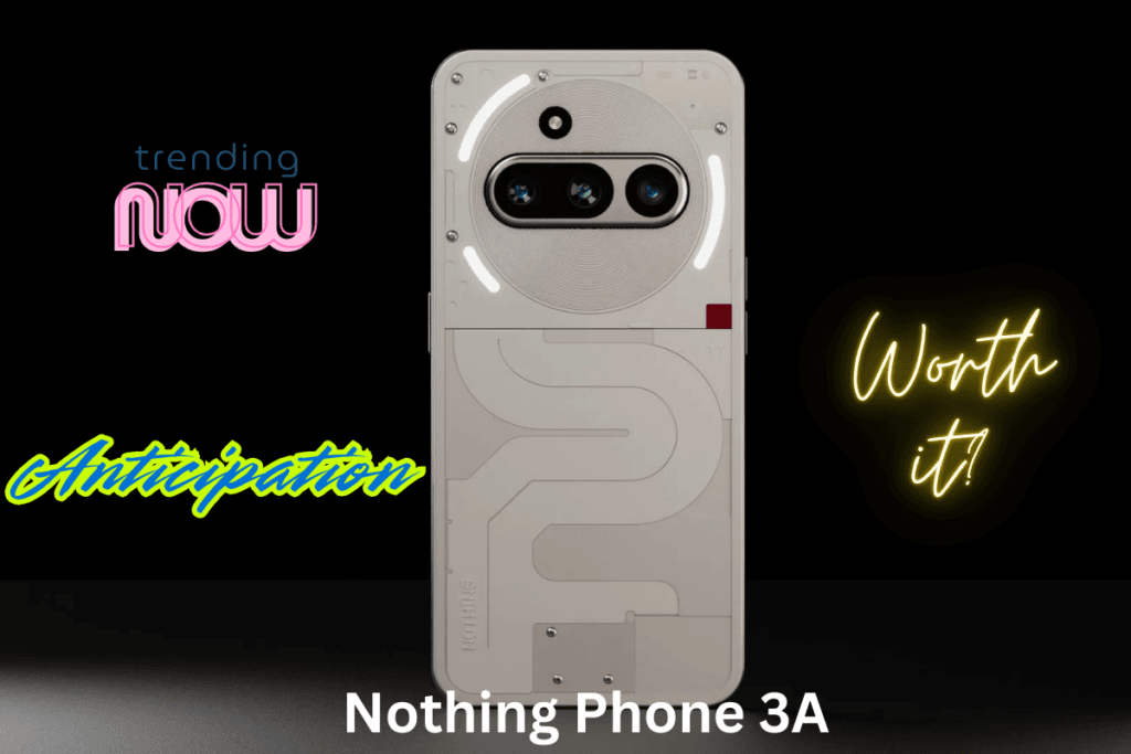 Nothing Phone 3a: Discover Its Game-Changing Features 10 nothing phone 3a